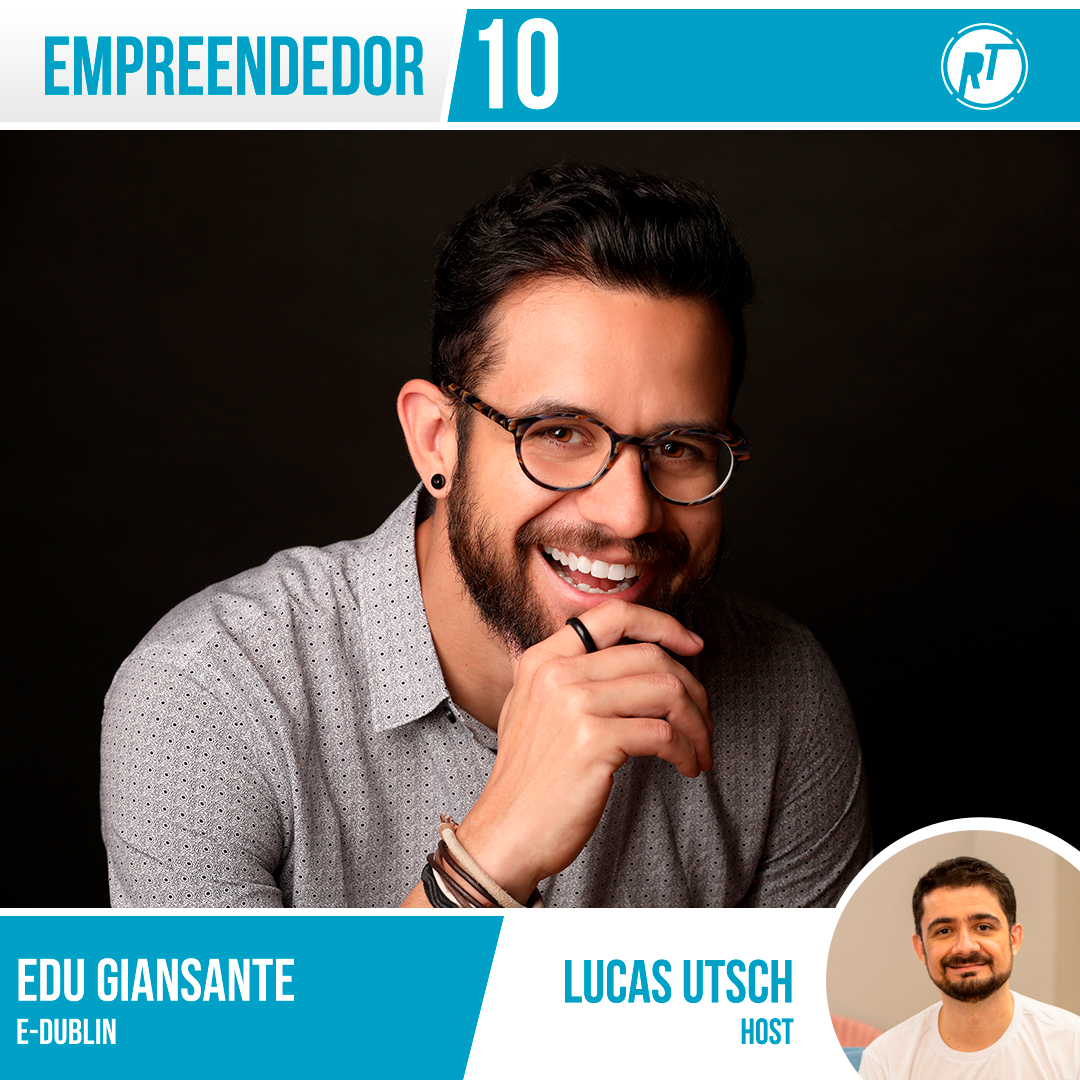 Edu Giansante sorrindo, convidado do programa Empreendedor 10, ao lado do logo do programa e do host Lucas Utsch.
